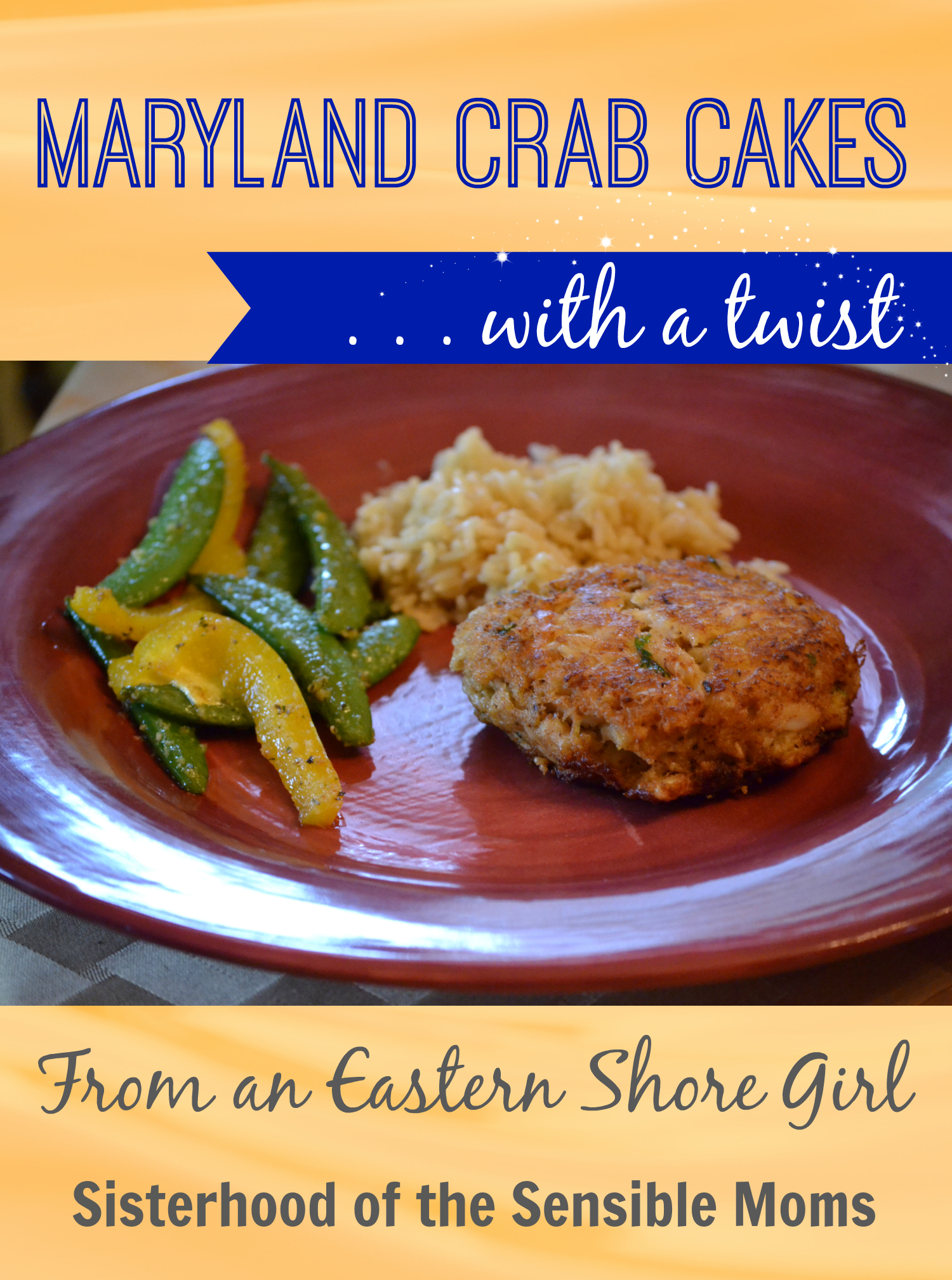 Maryland Crab Cakes with a Twist from an Eastern Shore Girl - Sisterhood of the Sensible Moms