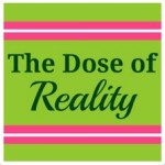 the dose of reality
