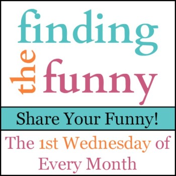 Finding the Funny Link Up Get Ready to Laugh