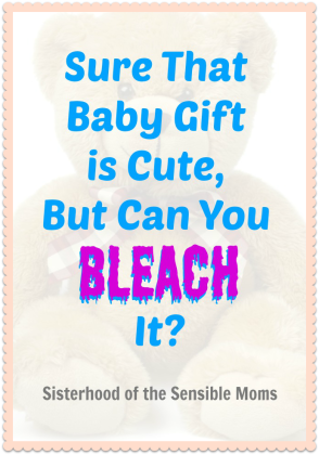 Sure That Baby GIft is Cute But Can You Bleach It