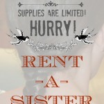 The Sensible Sisterhood Rent-A-Sister Wife 