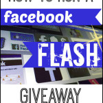 How to Run a Facebook Flash Giveaway