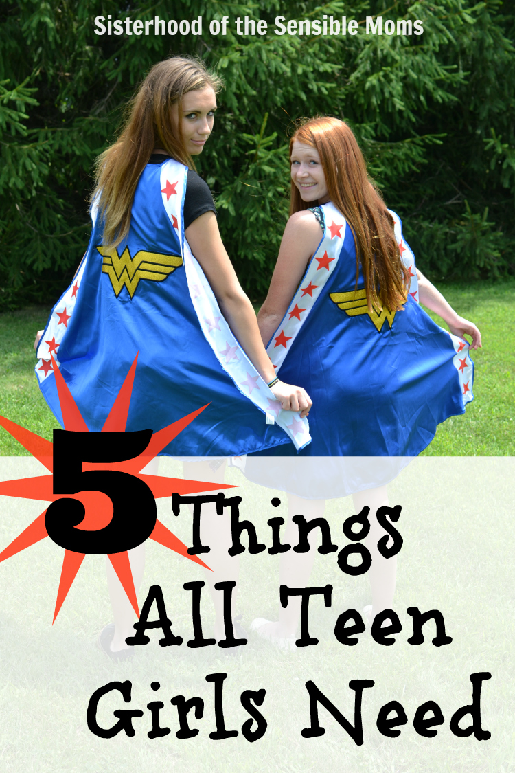 Money can't buy these "Five Things All Teen Girls Need." #parenting - Sisterhood of the Sensible Moms