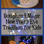 Doughnut Magic New Year’s Eve Tradition for Kids