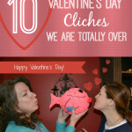 10 Valentine’s Day Cliches We Are Totally Over