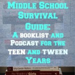 Middle School Survival Guide: A Booklist and Podcast