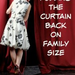Pulling the Curtain Back on Family Size