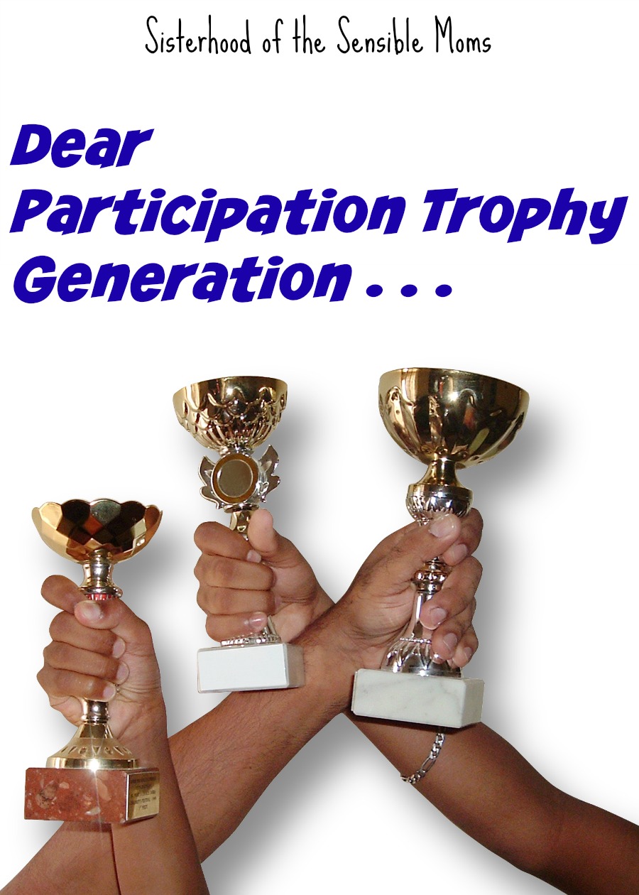 We *may* have created monsters, but it's not too late to tame the beast--Dear Participation Trophy Generation: Get your heads out of your butts! | Parenting Humor | Sisterhood of the Sensible Moms