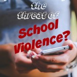 Parenting Through the Threat of School Violence