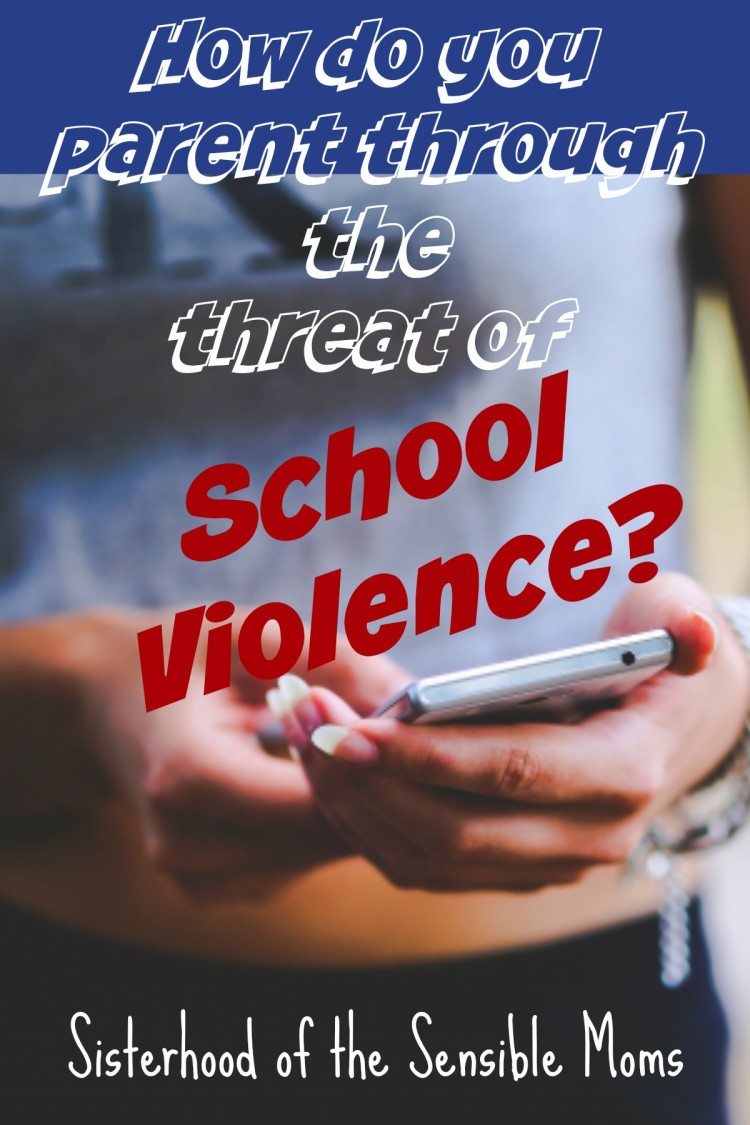 How do you parent through school violence? Sisterhood of the Sensible Moms