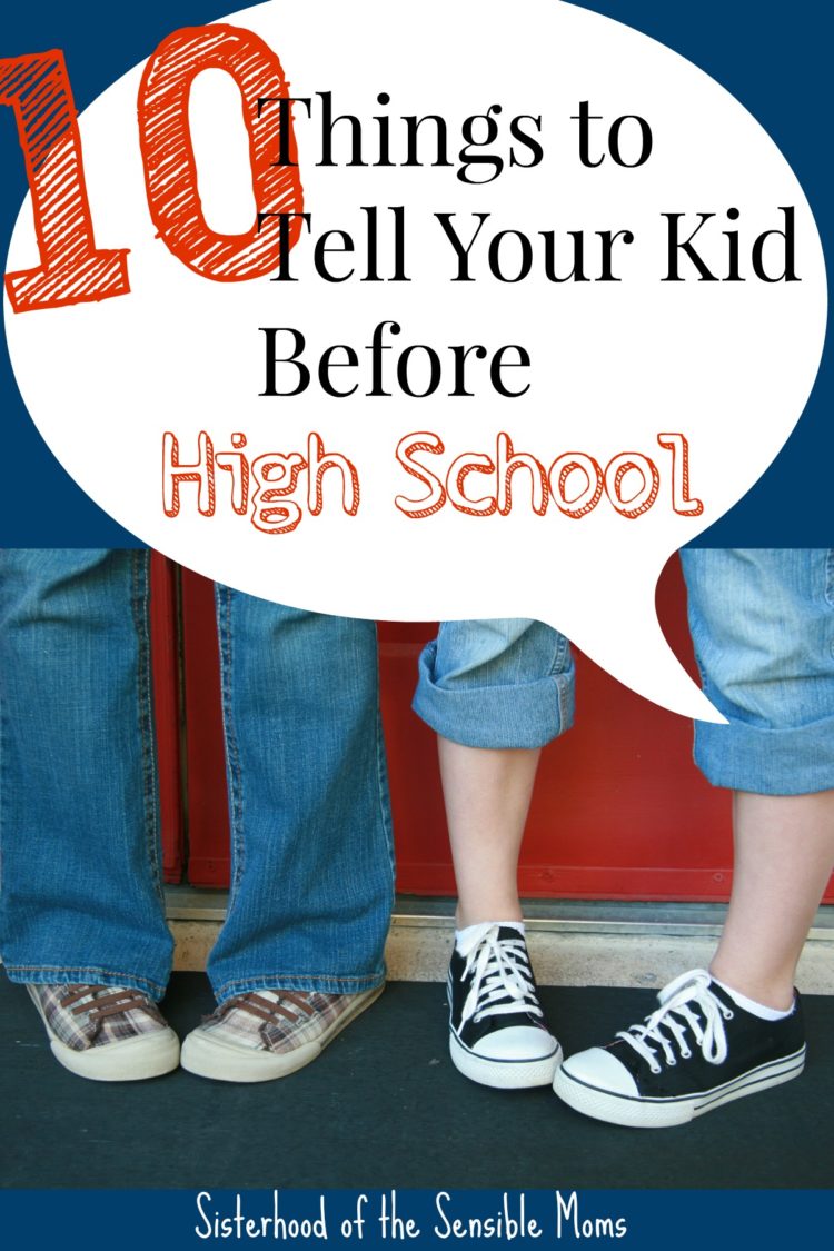 Moving from middle school to high school can be daunting. Here are 10 things for parents to talk about with tweens and teens as they move up | Parenting Advice | Sisterhood of the Sensible Moms