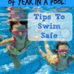 Most Dangerous Time of the Year in a Pool: Tips to Swim Safe