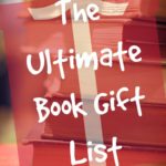 The Ultimate Book Gift List