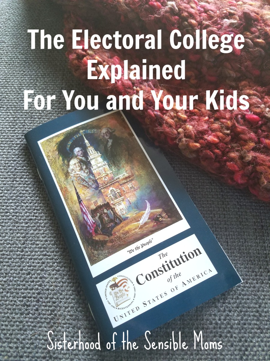 Can't find the perfect article about the Electoral College? See the information I compiled: The Electoral College Explained for You and Your Kids! | Parenting | Sisterhood of the Sensible Moms