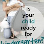 Is Your Child Ready For Kindergarten?