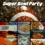Super Skinny Last Minute Super Bowl Party