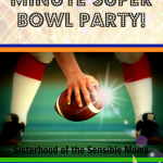 Easy Last Minute Super Bowl Party!
