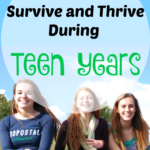 How to Survive and Thrive During the Teen Years